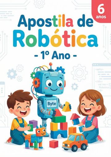 Apostila de Robótica 1º Ano